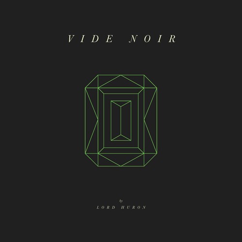 Lord Huron - Vide Noir [CD]
