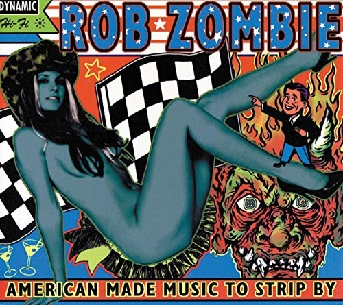 Rob Zombie - American Made Music To Strip By [2LP]