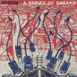 Spoon - A Series of Sneaks [LP]