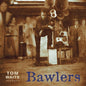 Tom Waits - Bawlers [Remastered LP]
