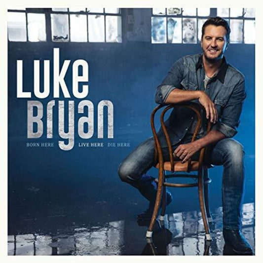 Luke Bryan - Born Here Live Here Die Here [CD]
