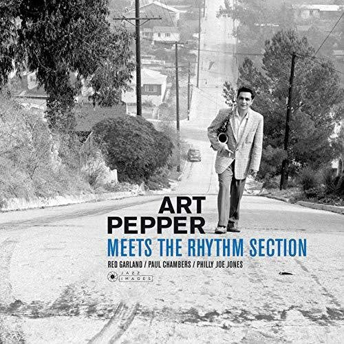 Art Pepper - Art Pepper Meets The Rhythm Section (Gate) [180 Gram]