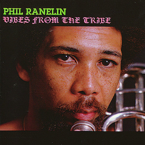 Pre-Order: Phil Ranelin - Vibes From The Tribe [180 Gram]
