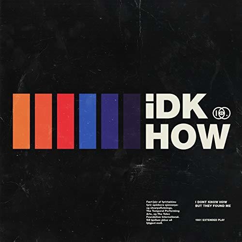 I DONT KNOW HOW BUT THEY FOUND ME - Extended Play [CD]