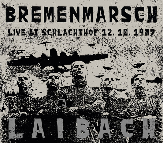 Laibach - Bremenmarsch: Live At Schlachthof 12.10.1987 [LP]