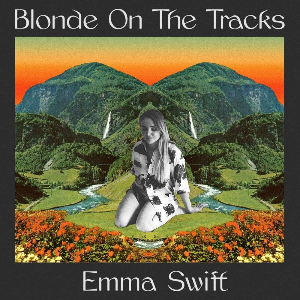 Emma Swift - Blonde On The Tracks [CD]