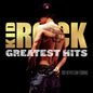 the album cover for Kid Rock - Greatest Hits: You Never Saw Coming