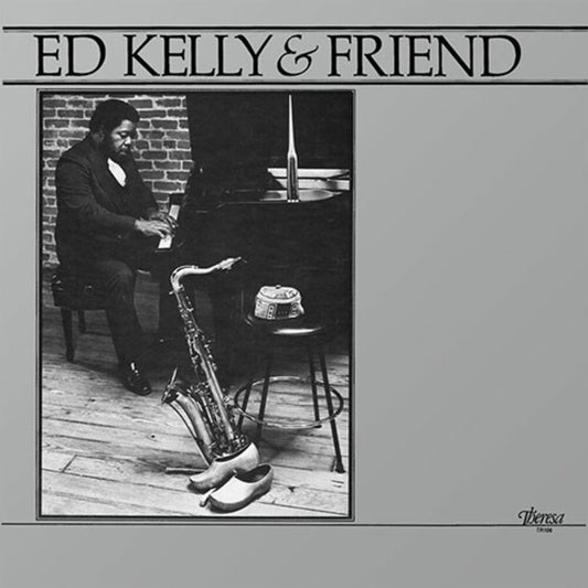 Ed Kelly - Ed Kelly & Friend [LP]