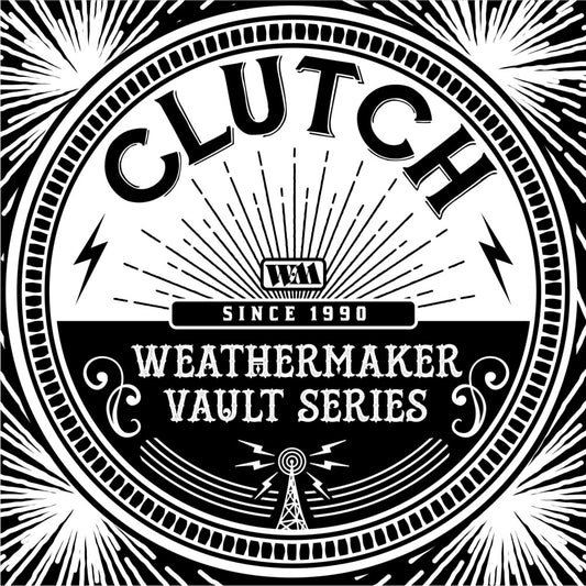 Clutch - The Weathermaker Vault Series Vol. 1 [CD]