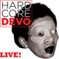 Devo - Hardcore Devo Live [Colored Vinyl]