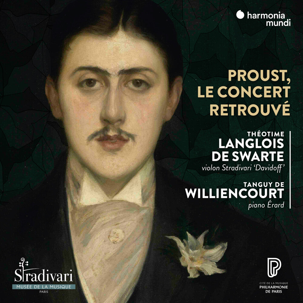 Theotime Langlois De Swarte / Tanguy Williencourt - Proust, Le Concert Retrouve [CD]