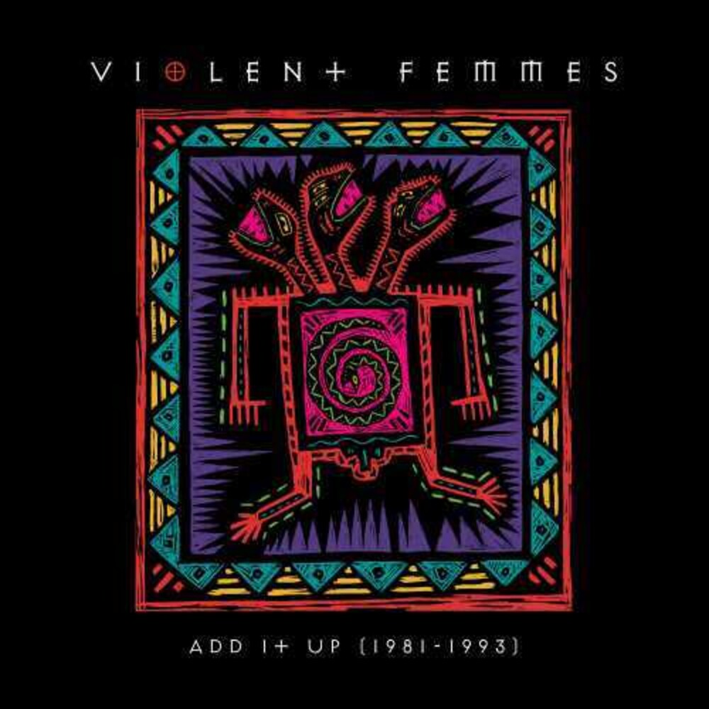 Violent Femmes - Add It Up (1981-1993) [2LP]