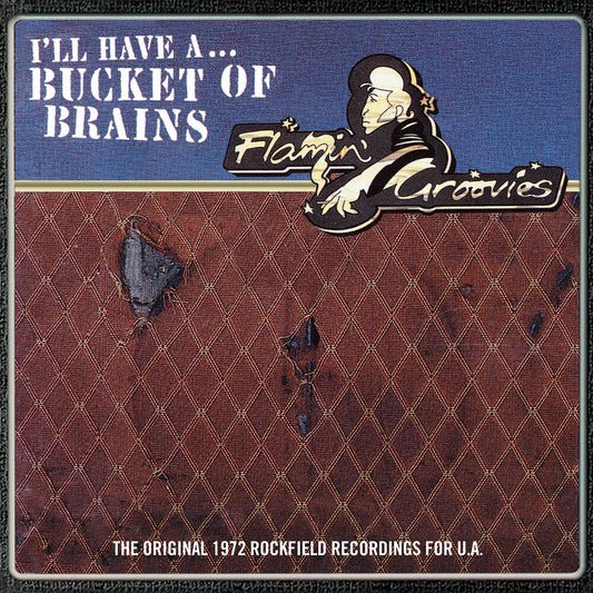 The Flamin' Groovies - Bucket of Brains [RSD Drops 2021]