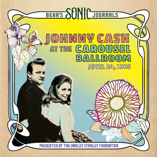 the album cover for Johnny Cash - Bear's Sonic Journals: Johnny Cash, At the Carousel Ballroom, April 24, 1968 [2LP]