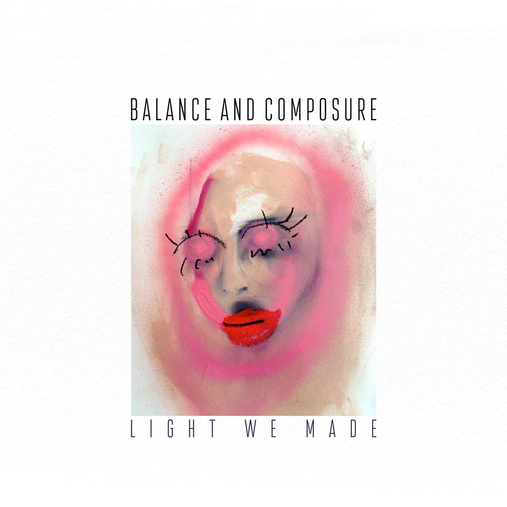 Balance And Composure - Light We Made [LP]