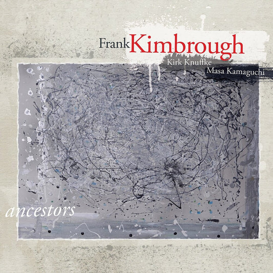 Frank Kimbrough - Ancestors [CD]