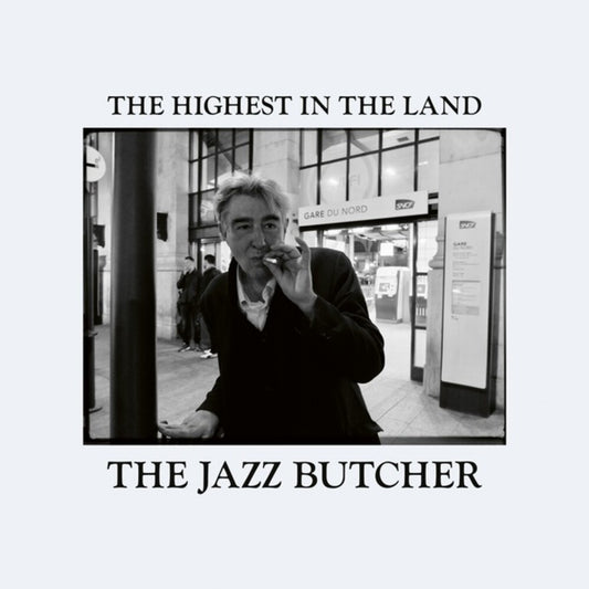 Jazz Butcher - Highest In The Land [CD]