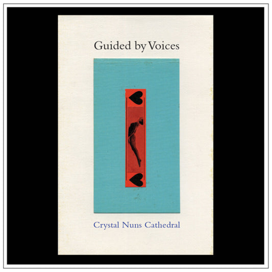 Guided By Voices - Crystal Nuns Cathedral [LP]