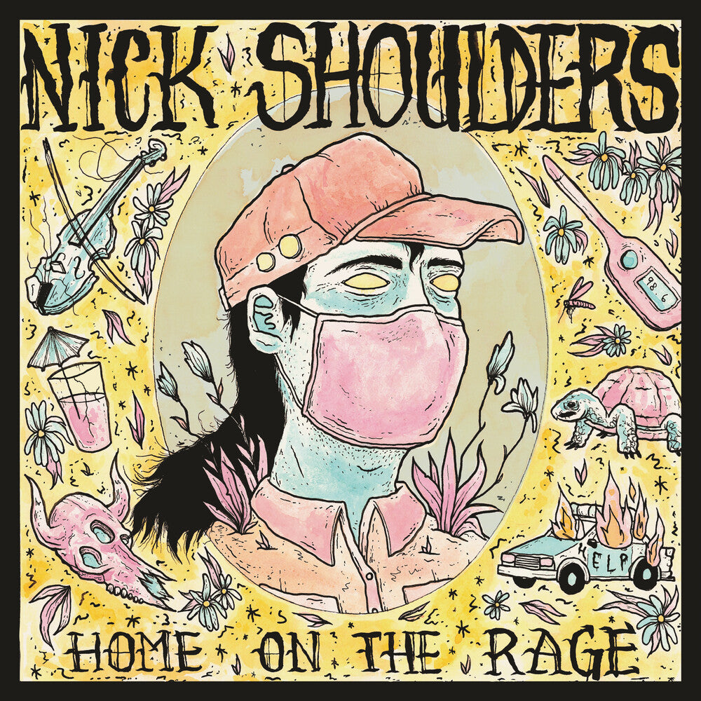 Nick Shoulders - Home On The Rage (Blue Swirl) (Blue) [Colored Vinyl] [180 Gram]
