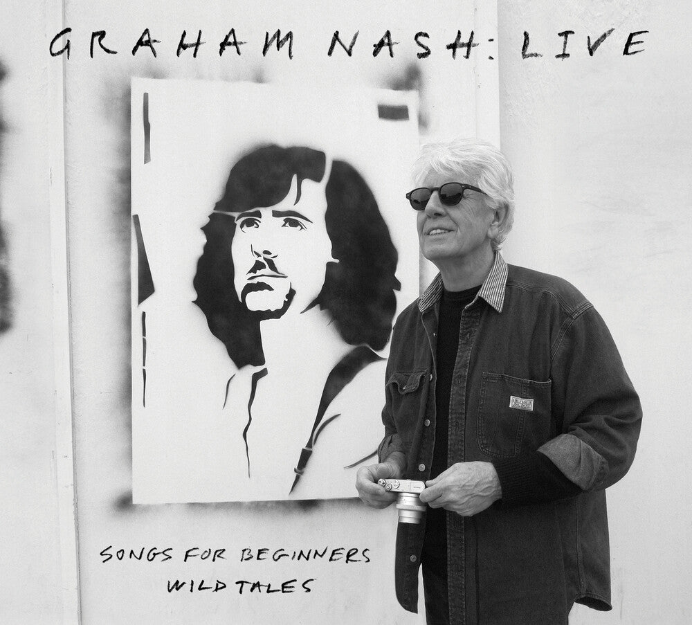 Graham Nash - Live Songs For Beginners, Wild Tales [CD]