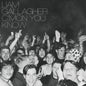the album cover for Liam Gallagher - C'mon You Know [Indie Exclusive Limited Edition Clear LP]