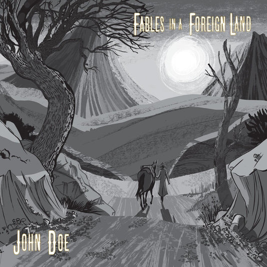 John Doe - Fables In A Foreign Land [CD]