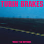 Turin Brakes - Wide-Eyed Nowhere [Indie Exclusive Limited Edition Pink LP]