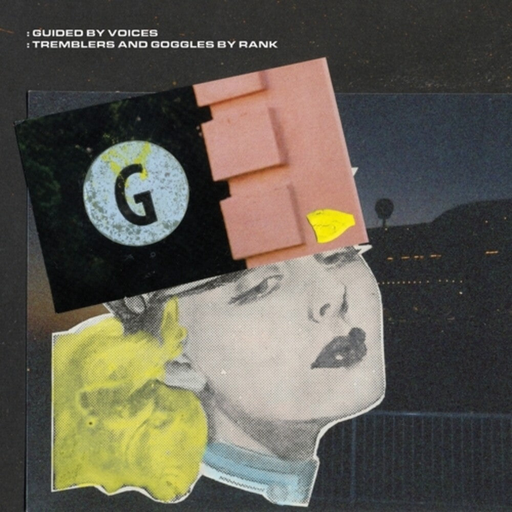Guided By Voices - Tremblers And Goggles By Rank [LP]