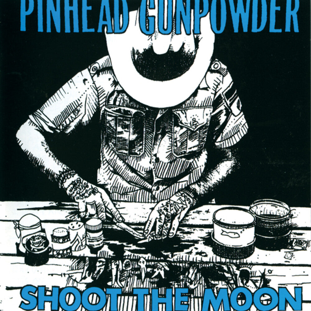Pinhead Gunpowder - Shoot The Moon [LP]