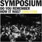 Symposium - Do You Remember How It Was? The Best Of Symposium (1996-1999) [Indie Exclusive Limited Edition Royal Blue LP]