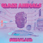 Glass Animals - Dreamland: Bonus Levels [Deluxe CD]