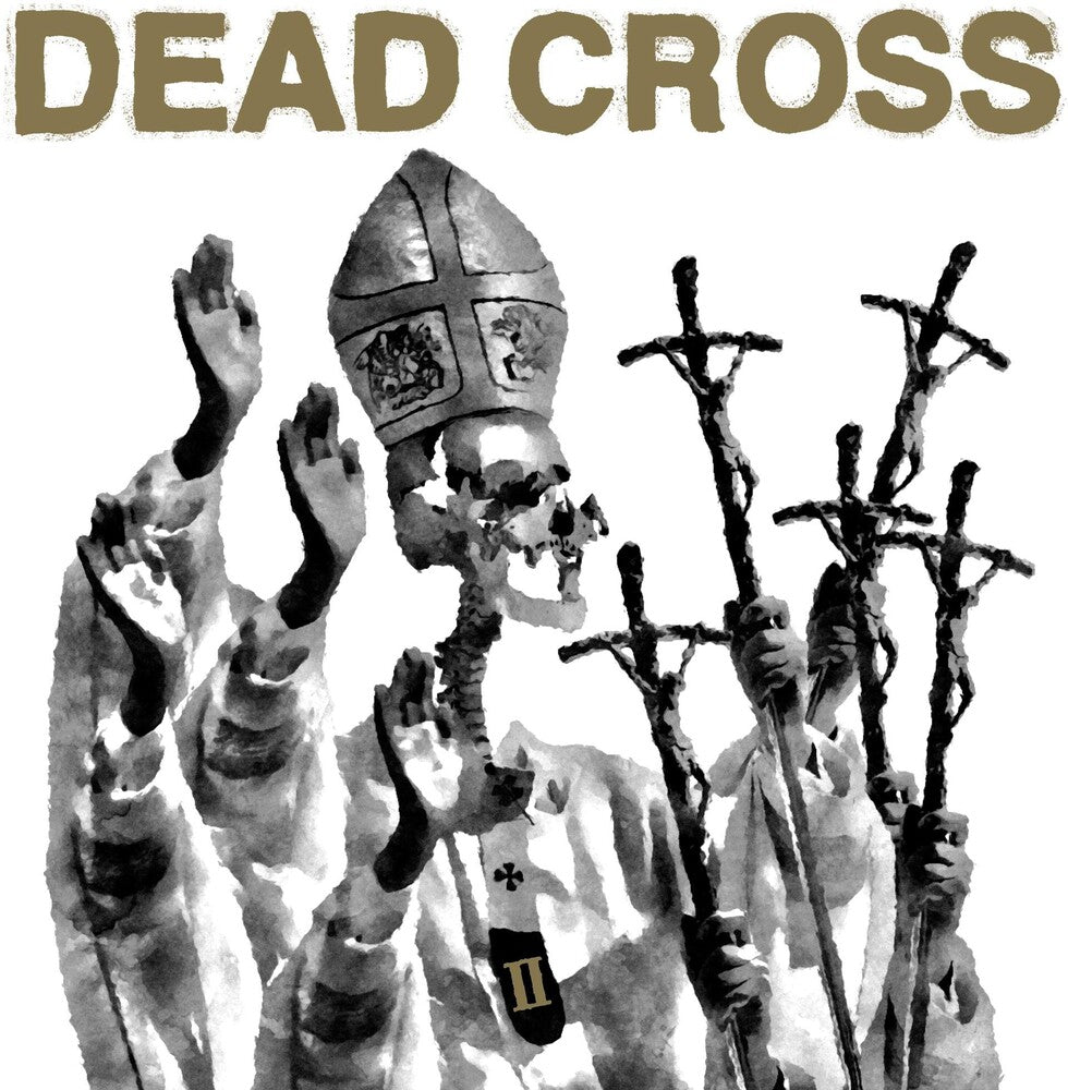 Dead Cross - II [Indie Exclusive Limited Edition Glass Coffin LP]