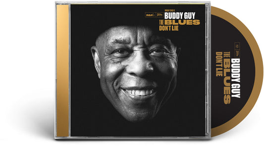 Buddy Guy - The Blues Don’t Lie [CD]