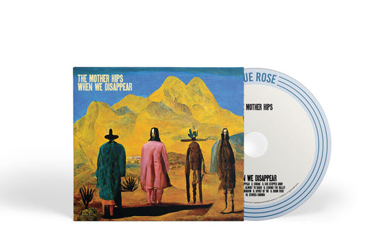 Mother Hips - When We Disappear [Digipak]