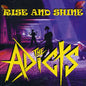 the album cover for Adicts - Rise & Shine [Import]