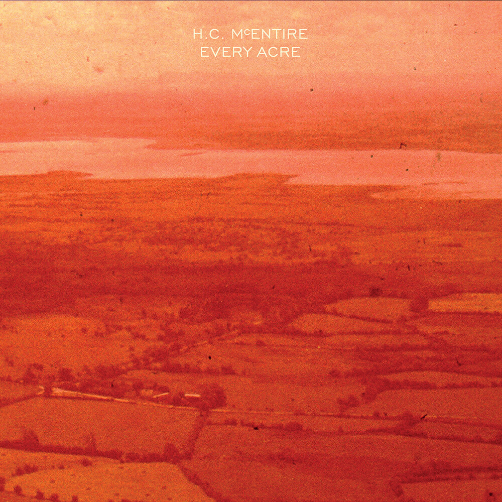 H.C. McEntire - Every Acre [Indie Exclusive Limited Edition LP]