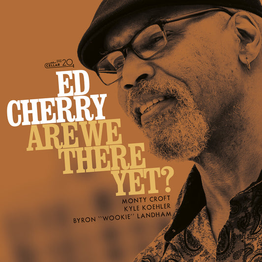 Ed Cherry - Are We There Yet [CD]