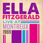 the album cover for Ella Fitzgerald - Live At Montreux 1969 [LP]