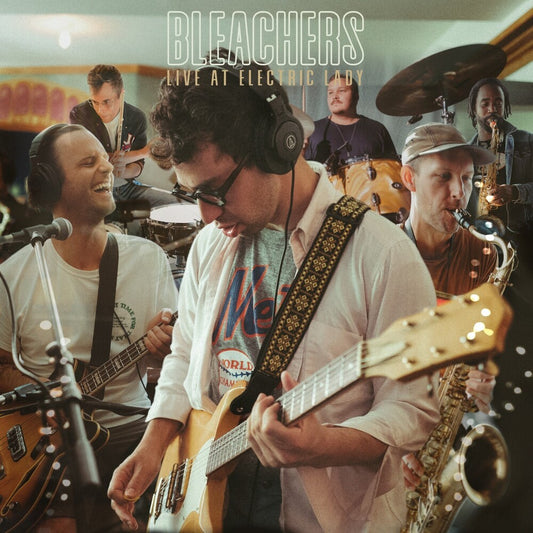 Bleachers - Live At Electric Lady [LP]