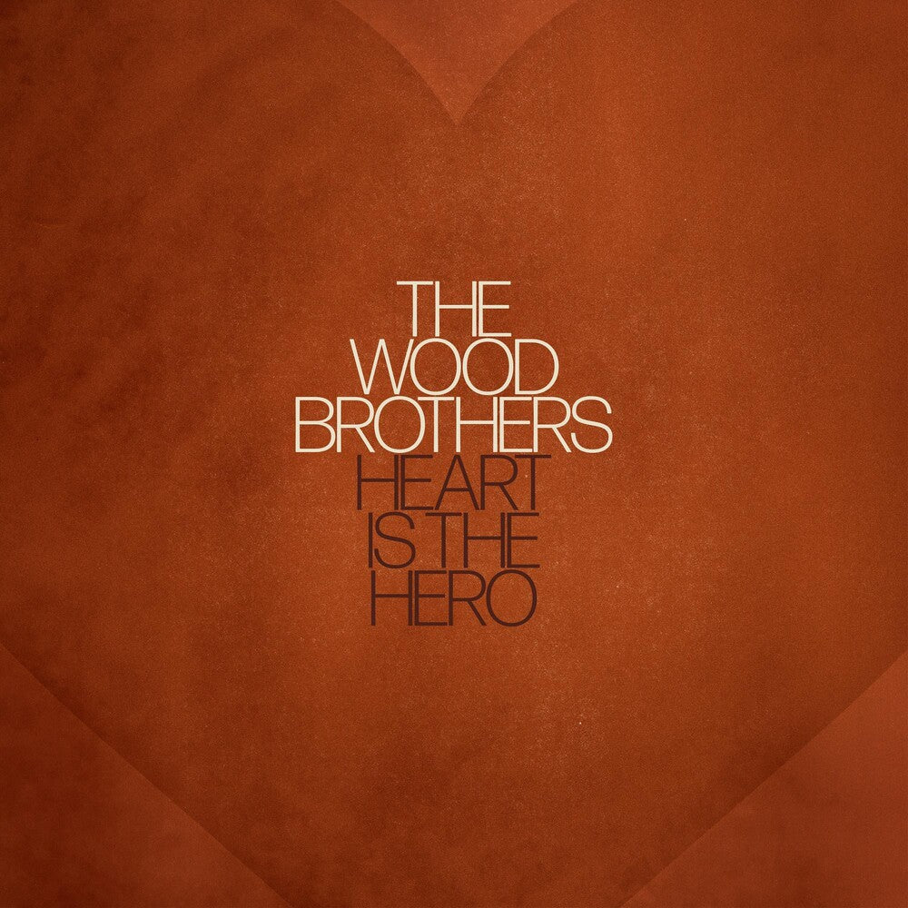 The Wood Brothers - Heart is the Hero [LP]