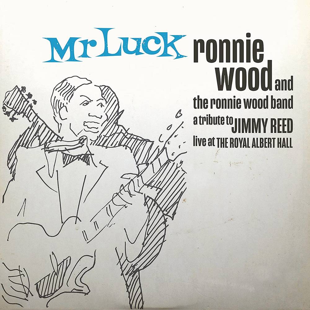 Ronnie Wood - Mr. Luck - A Tribute to Jimmy Reed: Live at the Royal Albert Hall [Indie Exclusive Limited Edition Blue 2LP]