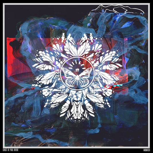 The Ghost of Paul Revere - Monarch [Indie Exclusive Limited Edition Splatter LP]