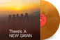 The New Dawn - There's A New Dawn [RSD Essential Indie Colorway Orange Metallic Swirl LP]