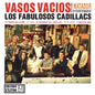 Los Fabulosos Cadillacs - Vasos Vacios [LP]