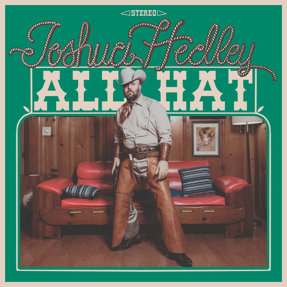 Joshua Hedley - All Hat [Indie Exclusive Autographed CD]