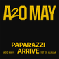 A2o May - Paparazzi Arrive [Un-Fazed Ver.]