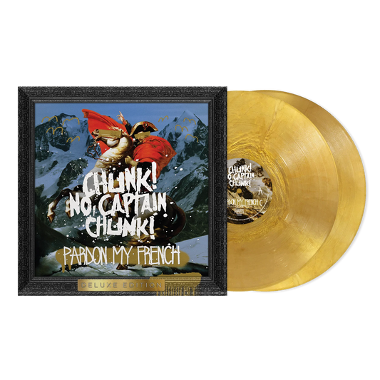 Chunk No Captain Chunk - Pardon My French (Deluxe Edition) [2xLP Metallic Gold Vinyl]