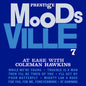 the album cover for Coleman Hawkins - At Ease With Coleman Hawkins - Moodsville Series [180g Black with tip-on jacket]