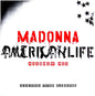 Madonna - American Life Mixshow Mix (In Memory of Peter Rauhofer) [RSD 2023] []