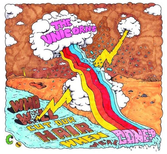 Unicorns - Who Will Cut Our Hair When We're Gone? [Colored Vinyl]